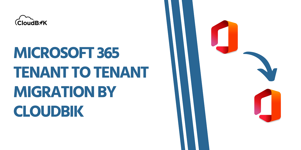 Trusted Office 365 Tenant To Tenant Migration Experts